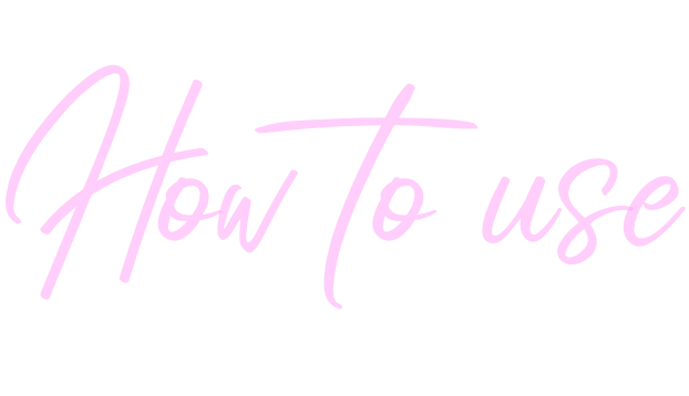 How to use